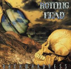 Rotting Head : Backwardness